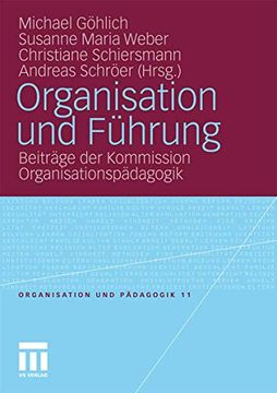 portada Organisation und Führung: Beiträge der Kommission Organisationspädagogik (en Alemán)