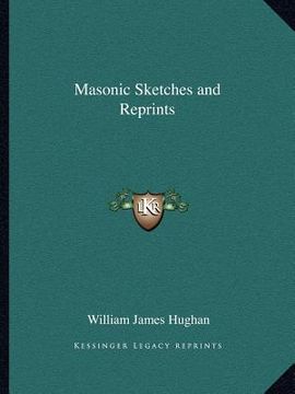 portada masonic sketches and reprints (in English)