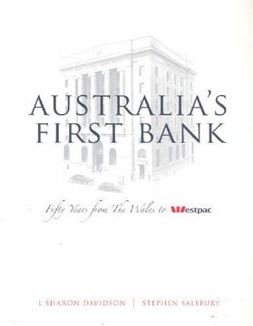 portada Australia's First Bank: Fifty Years From the Wales to Westpac (en Inglés)