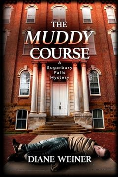 portada The Muddy Course: A Sugarbury Falls Mystery (en Inglés)