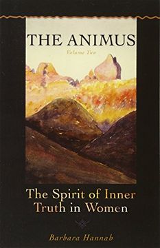 portada The Animus: The Spirit of the Inner Truth in Women, Volume 2 (Polarities of the Psyche) 