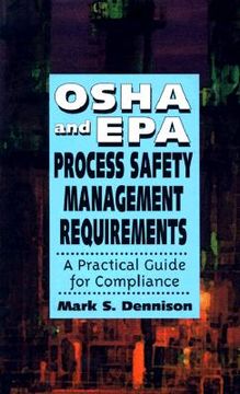 portada osha and epa process safety management requirements: a practical guide for compliance (en Inglés)