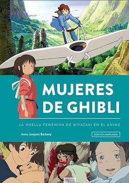 portada Mujeres de Ghibli la Huella Femenina de Miyazaki en el Anim