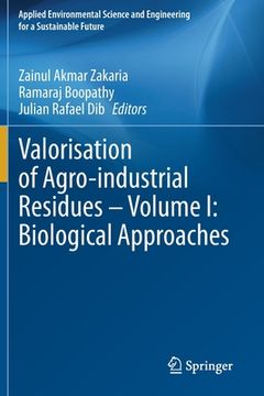 portada Valorisation of Agro-Industrial Residues - Volume I: Biological Approaches