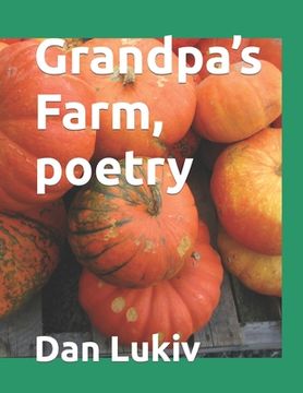 portada Grandpa's Farm, poetry (en Inglés)