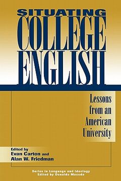 portada situating college english: lessons from an american university (en Inglés)