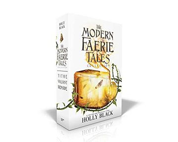 portada The Modern Faerie Tales Collection: Tithe; Valiant; Ironside (en Inglés)