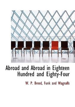portada abroad and abroad in eighteen hundred and eighty-four