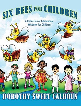 portada Six Bees for Children: A Collection of Educational Wisdoms for Children