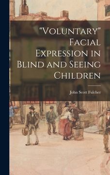 portada "Voluntary" Facial Expression in Blind and Seeing Children (in English)