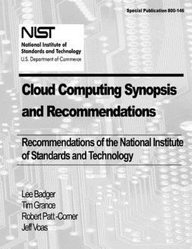 portada Cloud Computing Synopsis and Recommendations: Recommendations of the National Institute of Standards and Technology (en Inglés)