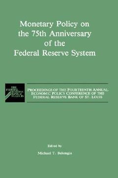 portada monetary policy on the 75th anniversary of the federal reserve system