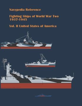 portada Fighting ships of World War Two 1937 - 1945. Volume II. United States of America (en Inglés)