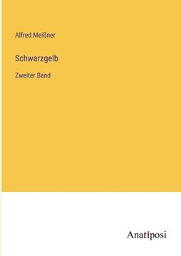 portada Schwarzgelb: Zweiter Band (en Alemán)