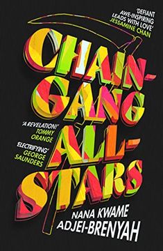 portada Chain-Gang All-Stars:  An Awe-Inspiring Novel That Will be Read for Generations? Jessamine Chan