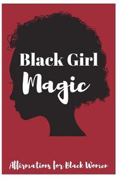 portada Black Girl Magic: Affirmations for Black Women (en Inglés)