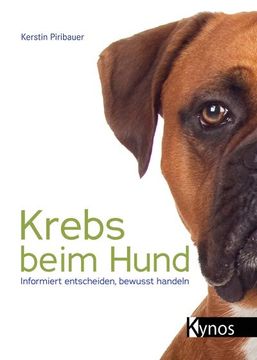 portada Krebs Beim Hund: Informiert Entscheiden, Bewusst Handeln (en Alemán)