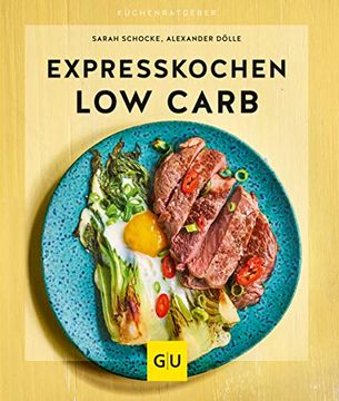 portada Expresskochen low Carb (gu Küchenratgeber) (en Alemán)
