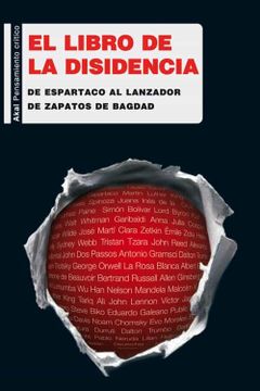 portada El Libro Akal de la Disidencia: De Espartaco al Lanzador de Zapatos de Bagdad (in Spanish)