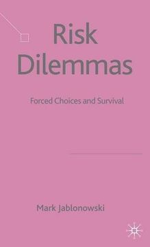 portada Risk Dilemmas: Forced Choices and Survival