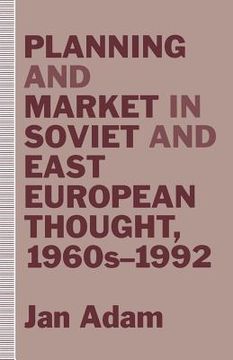 portada Planning and Market in Soviet and East European Thought, 1960s-1992 (en Inglés)