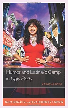 portada Humor and Latina/O Camp in Ugly Betty: Funny Looking (in English)