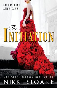 portada The Initiation: 1 (Filthy Rich Americans) (en Inglés)