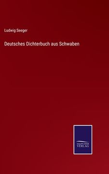portada Deutsches Dichterbuch aus Schwaben 
