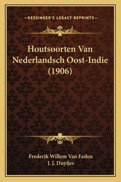 portada Houtsoorten Van Nederlandsch Oost-Indie (1906)