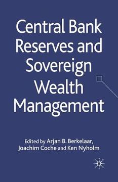 portada Central Bank Reserves and Sovereign Wealth Management (en Inglés)