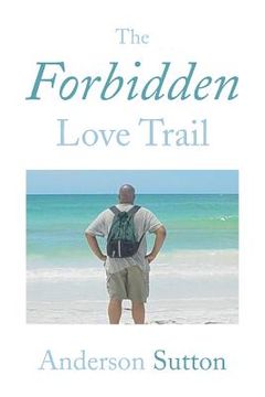 portada The Forbidden Love Trail (in English)