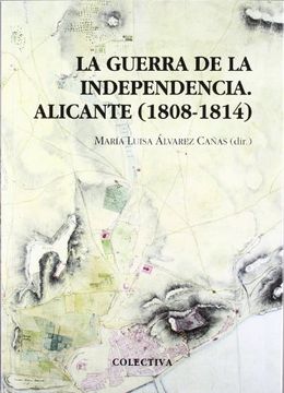 portada La Guerra de la independencia (Alicante, 1808-1814)