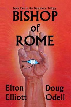 portada Bishop of Rome: The Second Book of the Nanoclone Trilogy (in English)