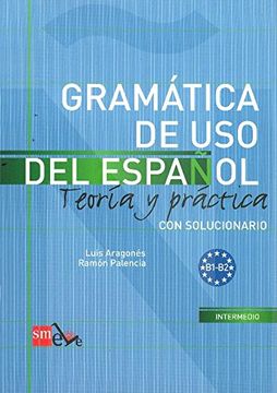 portada Gramatica de uso del Español B1-B2: Teoria y Practica con Solucio Nario (in Spanish)