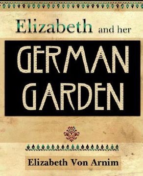 portada elizabeth and her german garden (1898) (en Inglés)