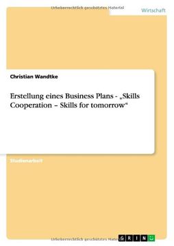 portada Erstellung eines Business Plans - „Skills Cooperation - Skills for tomorrow" (German Edition)