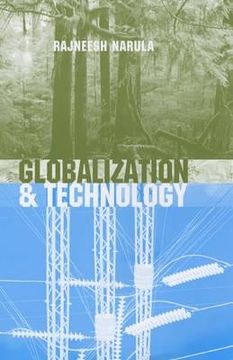 portada globalization and technology: interdependence, innovation systems and industrial policy