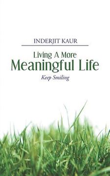 portada Living a More Meaningful Life (in English)