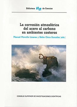 portada La Corrosión Atmosférica del Acero al Carbono en Ambientes Costeros (in Spanish)
