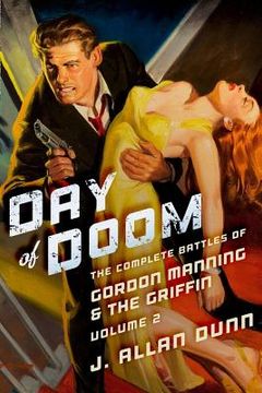 portada Day of Doom: The Complete Battles of Gordon Manning & The Griffin, Volume 2