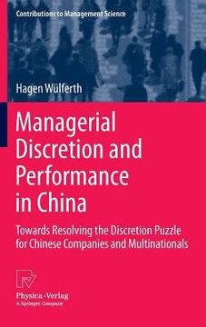 portada managerial discretion and performance in china: towards resolving the discretion puzzle for chinese companies and multinationals (en Inglés)