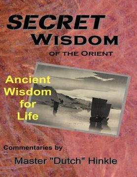 portada Secret Wisdom of the Orient: Ancient Wisdom for Life (en Inglés)