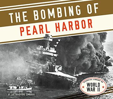 portada Bombing of Pearl Harbor (Essential Library of World War II)