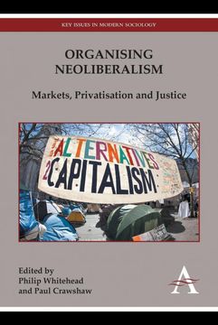 portada Organising Neoliberalism (in English)