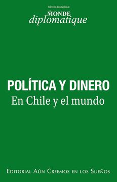 portada Politica y Dinero en Chile y el Mundo
