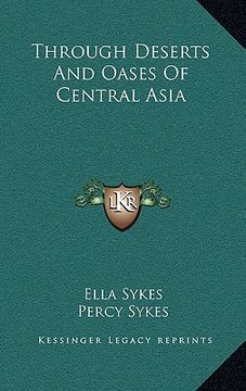 portada through deserts and oases of central asia (en Inglés)