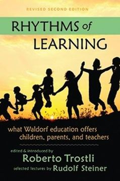 portada Rhythms of Learning: What Waldorf Education Offers Children, Parents & Teachers (Vista Series)