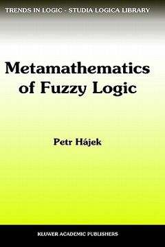 portada metamathematics of fuzzy logic (en Inglés)