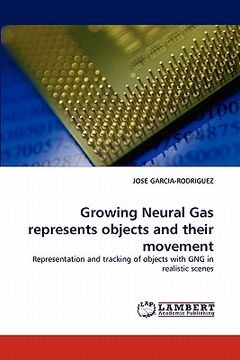 portada growing neural gas represents objects and their movement (en Inglés)
