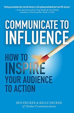 portada Communicate to Influence: How to Inspire Your Audience to Action (Business Books) (in English)